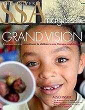 SSA magazine. Headline: Grand Vision: A comprehensive commitment to children in one Chicago neighborhood